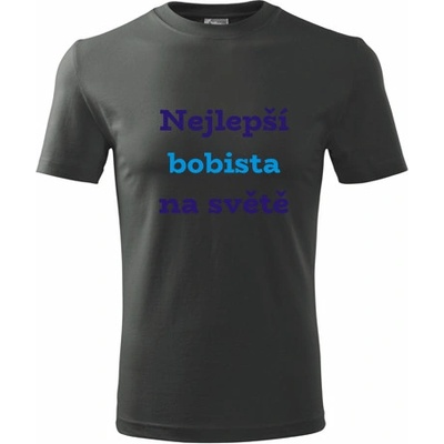 Tričko nejlepší bobista na světě dárek pro bobistu grafitové