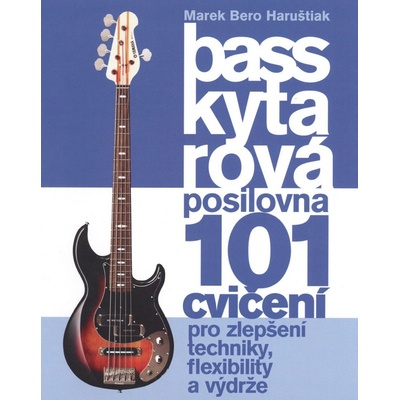 bassline publishing Baskytarová posilovna (modrá) / 101 cvičení pro zlepšení techniky, flexibility a výdrže