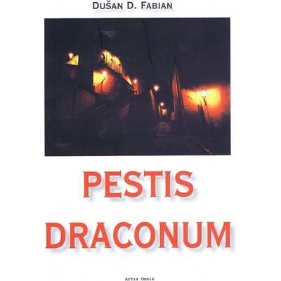 Pestis Draconum - Dušan D. Fabian