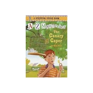 to Z Mysteries: The Canary Caper (ISBN: 9780679885931)