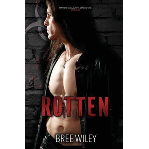Rotten | Bree Wiley (ISBN: 9798991893077)