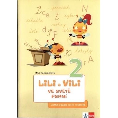 Lili a Vili 2 - Ve světě psaní - písanka Dita Nastoupilová