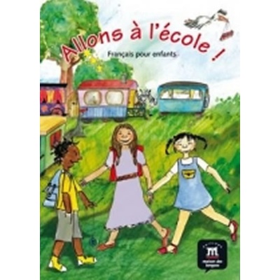 Allons a L´Ecole!