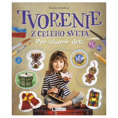 Tvorenie z celého sveta - Monika Hrabálková
