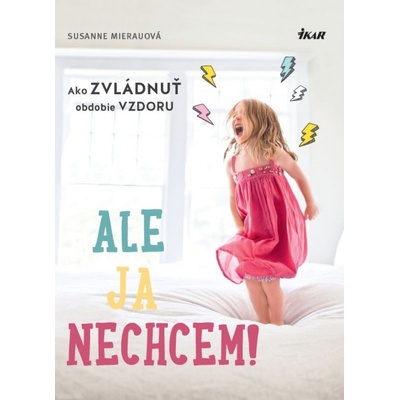 Ale ja nechcem! | Mierauová Susanne