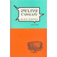 Zelný cyklus - Alek Popov