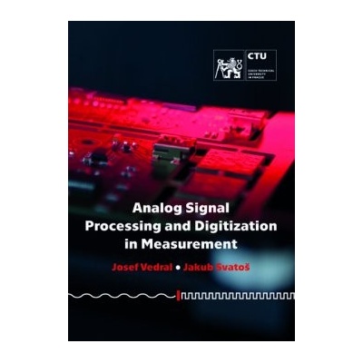 Analog Signal Processing and Digitization in Measurement