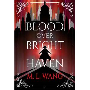 Blood Over Bright Haven (ISBN: 9780593974063)