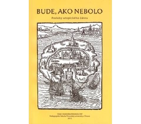 Bude ako nebolo