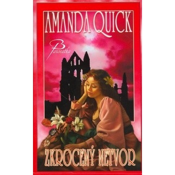 Zkrocený netvor - Amanda Quick