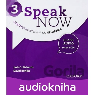 Speak Now 3: Class Audio CDs /2/ - Jack C. Richards