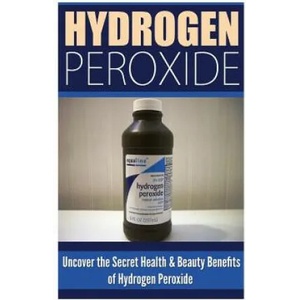 Hydrogen Peroxide: Uncover the Secret Health & Beauty Benefits of Hydrogen Peroxide | Louise Allison (ISBN: 9781500539948)