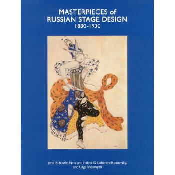 Image 1 of Masterpieces of Russian Stage Design | John E. Bowlt, Nikita. D. Lobanov-Rostovsky, Nina Lobanov-Rostovsky