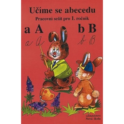 Učíme se abecedu pracovní sešit pro 1. ročník