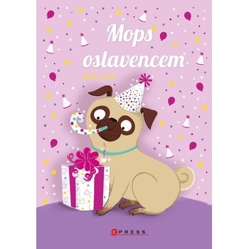 Mops oslavencem - Bella Swift