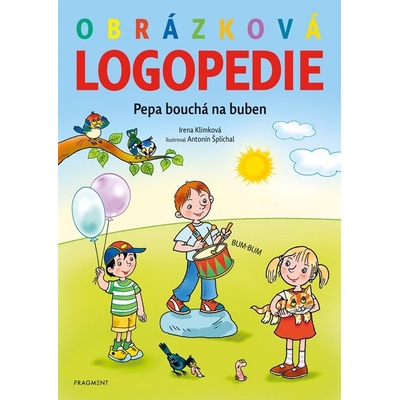 Obrázková logopedie – Pepa bouchá na buben - Irena Klimková
