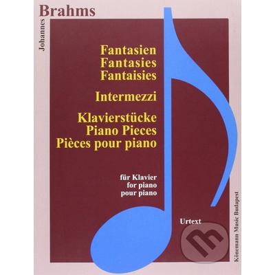 Brahms, Fantasien, Intermezzi und Klavierstücke