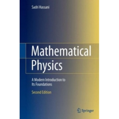 Mathematical Physics (Sadri Hassani)(Pevná)