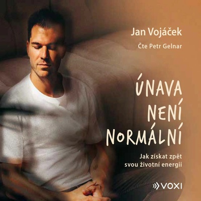 Únava není normální - Jan Vojáček