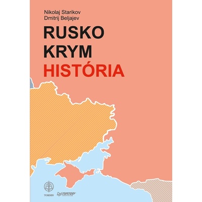 RUSKO KRYM HISTÓRIA - Nikolaj STARIKOV