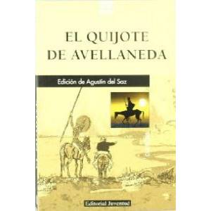 El ingenioso hidalgo Don Quijote de la Mancha | Alonso Fernández de Avellaneda (ISBN: 9788426116970)