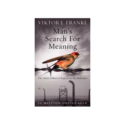 Mans Search For Meaning - The classic tribute to hope from the Holocaust Frankl Viktor EPaperback