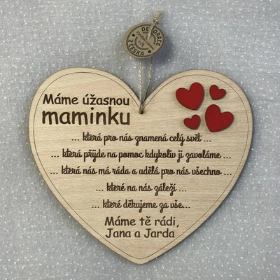 Dekorace z Česka Dřevěné srdce Úžasná maminka 20 cm Varianta: Množné číslo + vlastní podpis (pište do poznámky) - PLATBA PŘEDEM!