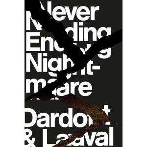 Never Ending Nightmare | Pierre Dardot, Christian Laval (ISBN: 9781786634740)