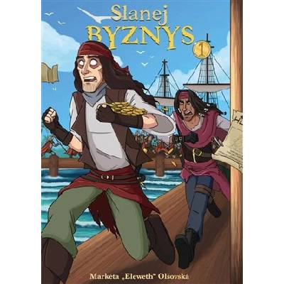 Slanej byznys I.