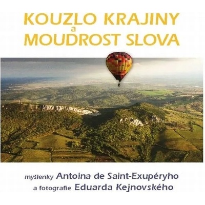 Kouzlo krajiny a moudrost slova