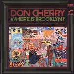 Don Cherry - Where Is Brooklyn? (CD) (0094631143526)