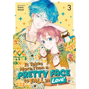 It Takes More Than a Pretty Face to Fall in Love Vol. 3 | V03 (ISBN: 9798893734218)