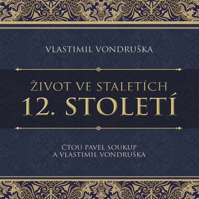 Život ve staletích. 13. století - Vondruška - Procházka Aleš