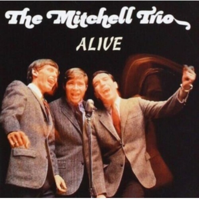 Alive - The Mitchell Trio and John Denver CD – Hledejceny.cz