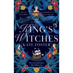 King's Witches | Kate Foster (ISBN: 9781529091786)
