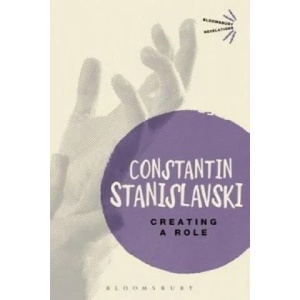 Creating A Role | Konstantin Stanislavski (2013)