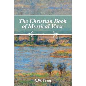 The Christian Book of Mystical Verse (ISBN: 9781684930159)