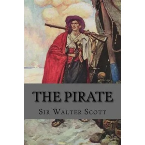The Pirate | Sir Walter Scott (ISBN: 9781519639066)