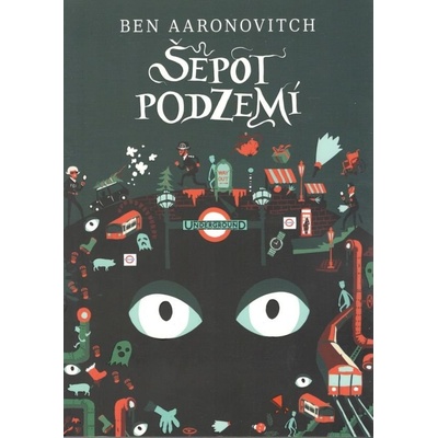 Šepot podzemí - Ben Aaronovitch