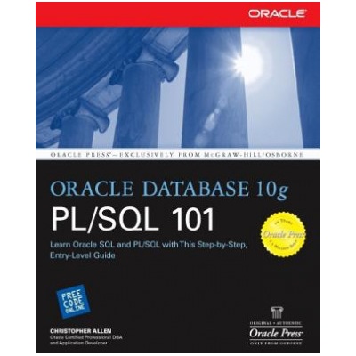 Oracle Database 10g PL/SQL 101 | Christopher Allen