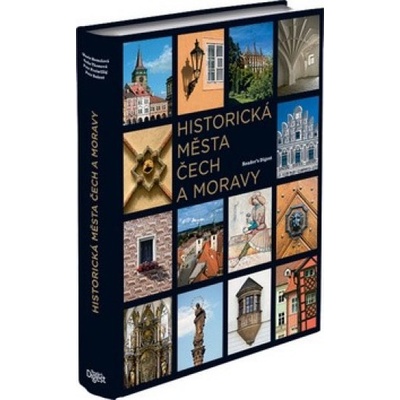 Historická města Čech a Moravy - Petr Bažant, Petr Freiwillig, Marie Homolová