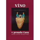 Víno v proudu času