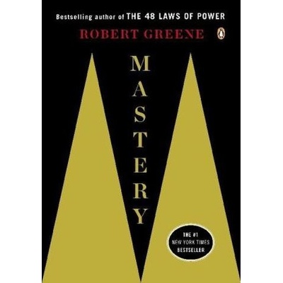 Mastery - Robert Greene