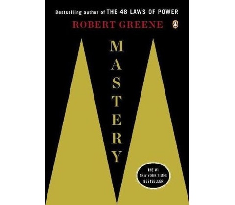 Mastery - Robert Greene