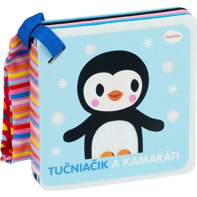 Knižka do kočíka – TUČNIAČIK A KAMARÁTI