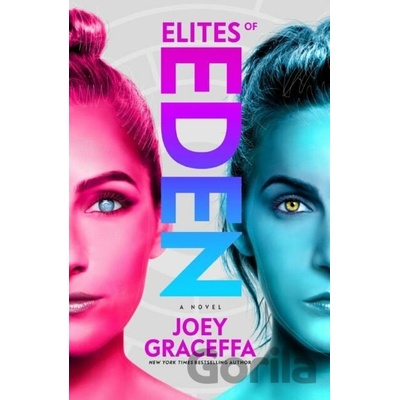 Elites of Eden Graceffa Joey