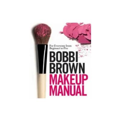 Bobbi Brown Makeup Manual
