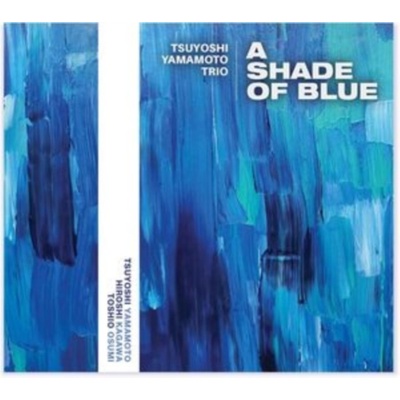 A shade of blue - Tsuyoshi Yamamoto Trio CD