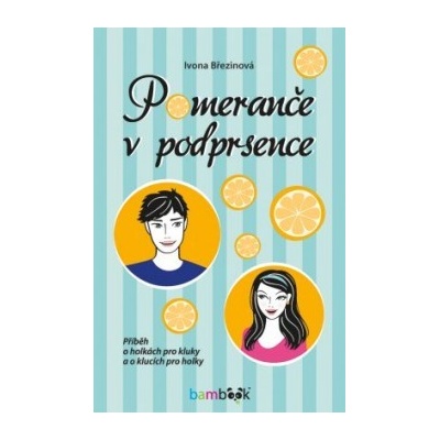 Pomeranče v podprsence