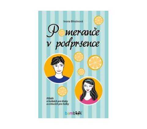 Pomeranče v podprsence